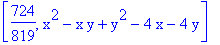 [724/819, x^2-x*y+y^2-4*x-4*y]